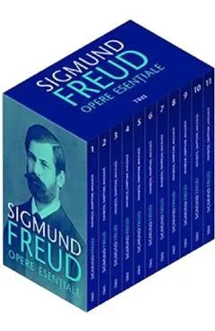Pachet. Opere Esentiale Sigmund Freud. 11 Volume de Sigmund Freud