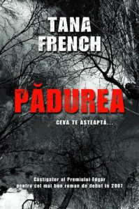 Padurea. Ceva te asteapta...