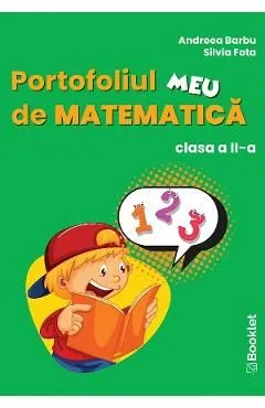 Portofoliul meu de matematica - Clasa 2 de Andreea Barbu