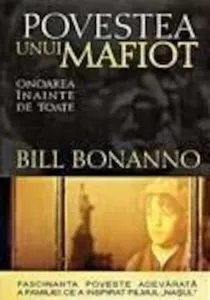 Povestea unui mafiot. Onoarea inante de toate de Bonanno Bill