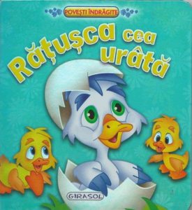 Povesti indragite - Ratusca cea urata