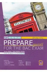 Prepare Yourself for the Bac Ezam Ed. 2017 de Ana-Maria Marin