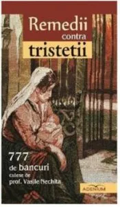 Remedii contra tristetii. 777 de bancuri de Vasile Nechita