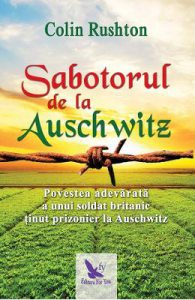 Sabotorul de la Auschwitz