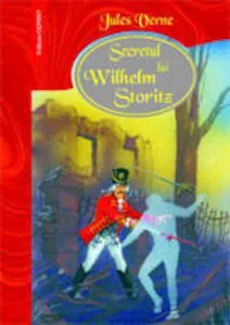 Secretul lui Wilhelm Storitz de Jules Verne