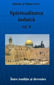 Spiritualitatea Iudaica, Vol. 2