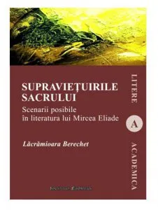 Supravietuirile sacrului de Lacramioara Berechet