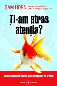 Ti-am atras atentia? de Sam Horn