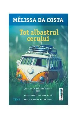 Tot albastrul cerului de Melissa Da Costa
