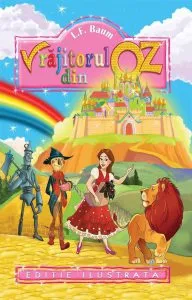 Vrajitorul din Oz. Ed. 2016 de L. F. Baum
