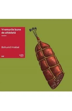 Vremurile bune de alta data