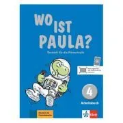 Wo ist Paula? 4. Arbeitsbuch mit CD-ROM (MP3-Audios). Deutsch für die Primarstufe de Ernst Endt
