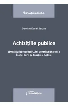 Achizitiile publice de Dumitru-Daniel Serban