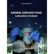 Animal Derived Food Laboratory Analysis de Maria Georgescu