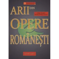 Arii din opere romanesti. Editie ingrijita de George Ionescu de George Ionescu