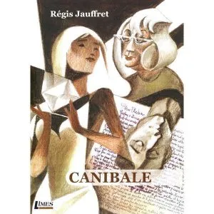 Canibale de Regis Jauffret