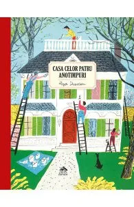 Casa celor patru anotimpuri de Roger Duvoisin