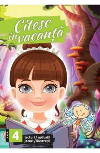 Citesc in vacanta - Clasa 4