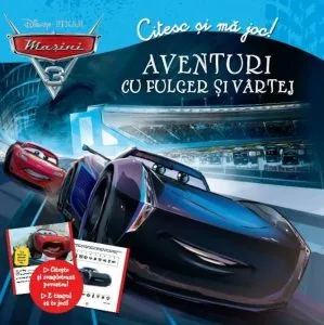 Citesc si ma joc. Masini 3. Aventuri cu Fulger si Vartej de Disney