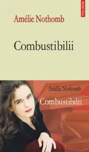 Combustibilii de Amelie Nothomb