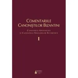 Comentariile canonistilor bizantini, volumul 1 de Razvan Persa