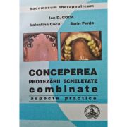 Conceperea protezarii scheletate combinate