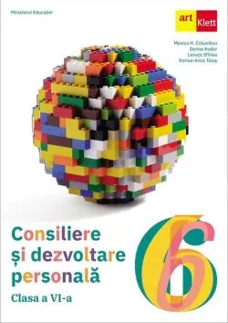 Consiliere și dezvoltare personală. Manual pentru clasa a VI-a de Dorina Kudor