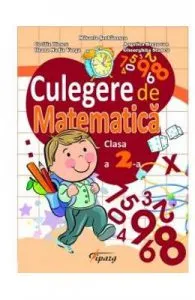Culegere de matematica Clasa a 2-a de Mihaela Serbanescu