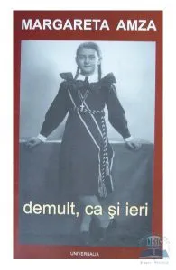 Demult, ca si ieri de Margareta Amza