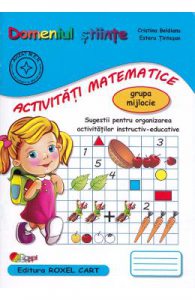 Domeniul Stiinte. Activitati matematice. Grupa mijlocie