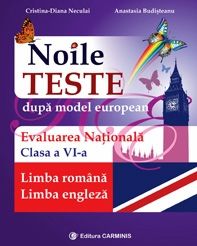 Evaluare Nationala Cls 6 Limba Romana limba Engleza Noile Teste