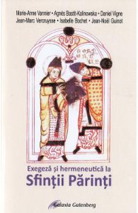Exegeza si hermeneutica la Sfintii Parinti