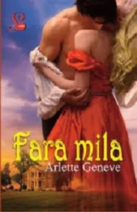 Fara mila de Arlette Geneve