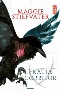 Fratia Corbilor. Seria Fratia Corbilor Vol. 1 de Maggie Stiefvater