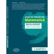Ghid de pregatire. Matematica. Bacalaureat 2024, filiera tehnologica: servicii, resurse si tehnic de Marius Burtea