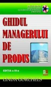 Ghidul managerului de produs cu CD de Linda Gorchels