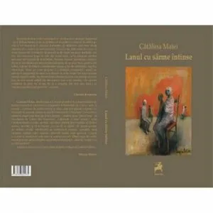 In lanul cu sarme intinse de Catalina Matei