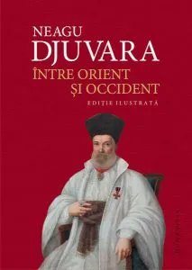 Între Orient şi Occident de Neagu Djuvara