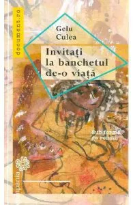 Invitati la banchetul de-o viata de Gelu Culea