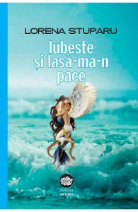 Iubeste si lasa-ma-n pace
