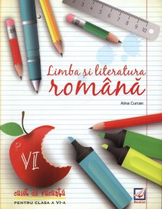 Limba si literatura romana. Caiet de vacanta pentru clasa a-VI-a