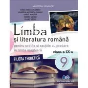 Limba si literatura romana. Manual cu predare in limba maghiara clasa a 9-a de Liana-Cecilia Barbos