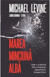 Marea minciuna alba de Michael Levine