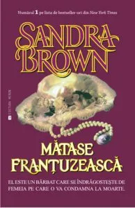 Matase frantuzeasca de Sandra Brown