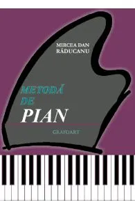 Metoda de pian de Mircea Dan Raducanu