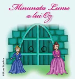 Minunata lume a lui Oz de L. Frank Baum