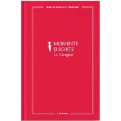 Momente si schite (vol. 38) de Ion Luca Caragiale