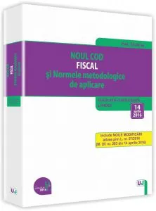 Noul Cod fiscal si Normele metodologice de aplicare 2016