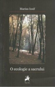 O ecologie a sacrului