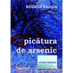 Picatura de arsenic de Rodica Braga